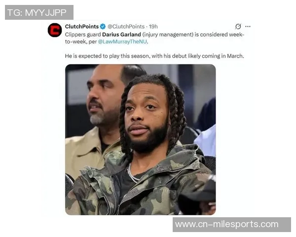 卢：加兰积极参与队内对抗赛期待他尽快回归赛场助力球队